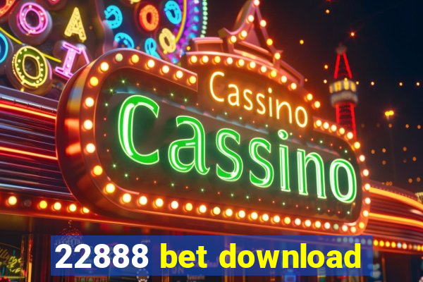 22888 bet download